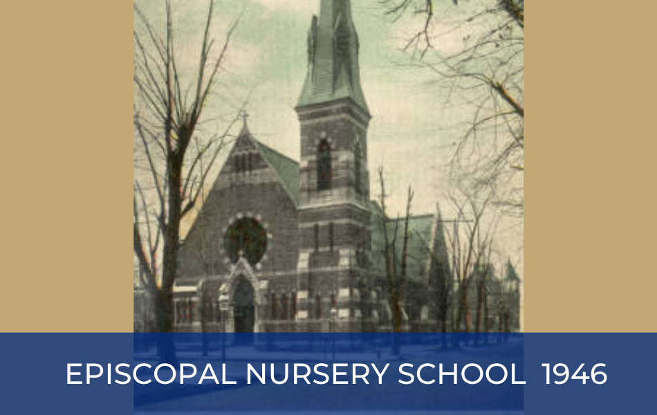 1946 Episcopal Nursery School
