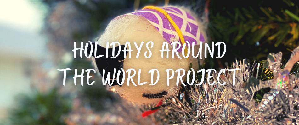 Holidays Around the World Project